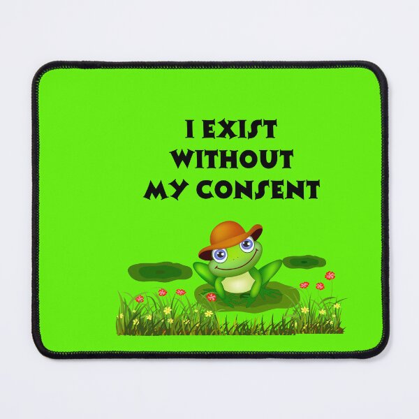 Item preview, i exist without my consent designed and sold by exponentialart.