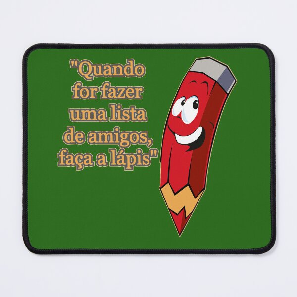 Item preview, Quando for fazer uma lista de amigos, faça a lápis - cor 01 designed and sold by SumarUp.
