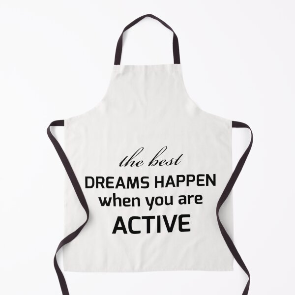 Item preview, the best dreams happen when you are active designed and sold by Ripoubsb.