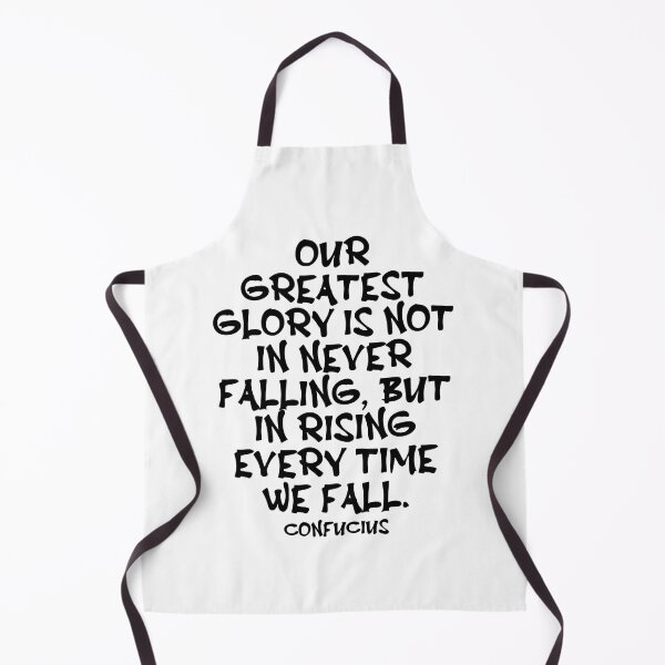 Item preview, Confucius Quote - Our Greatest Glory Is Not In Never Falling But In Rising Every Time We Fall - Wisdom Quote - Black designed and sold by PhiloJourney.
