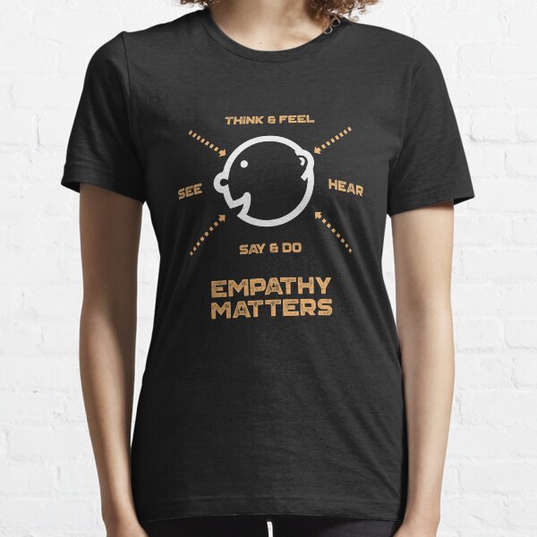 Empathy Matters Essential T-Shirt