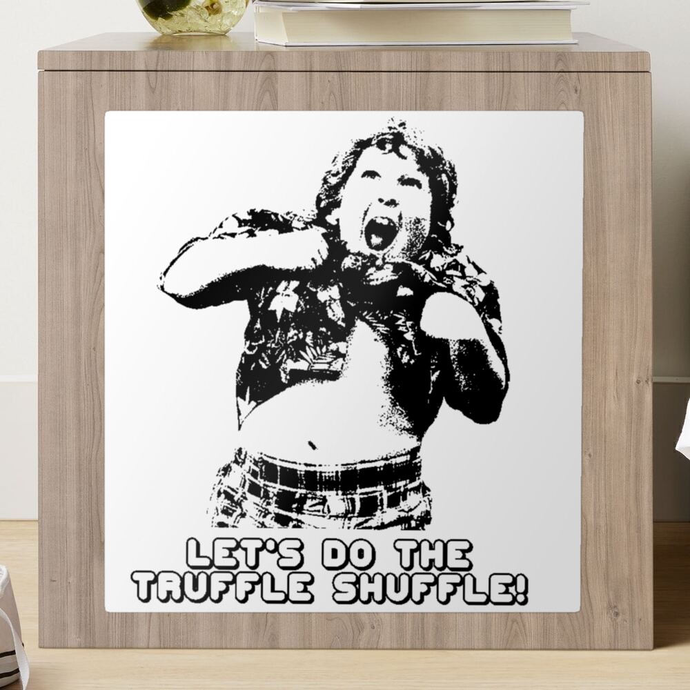 First You Gotta Do The Truffle Shuffle Doormat Goonies Fan Welcome