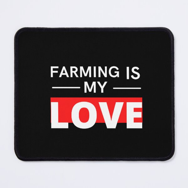Item preview, Farming is My Love, The Farm Life, Farming life, Farming, Country life, Farming designed and sold by Shirtazy.