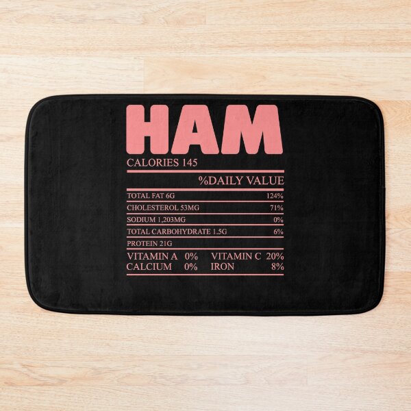 Item preview, Ham Nutrition Facts Funny Scientific Food Pun Humor Lover designed and sold by Nessshirts.