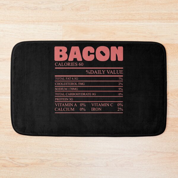 Item preview, Bacon Nutrition Facts Funny Scientific Food Pun Humor Lover designed and sold by Nessshirts.
