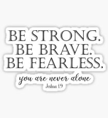 Be Strong, Brave, Fearless with Bible Verse Sticker