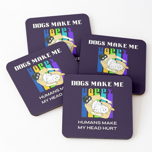 Item preview, Dogs Make Me Happy Humans Make My Head Hurt designed and sold by JAdotdotDesigns.