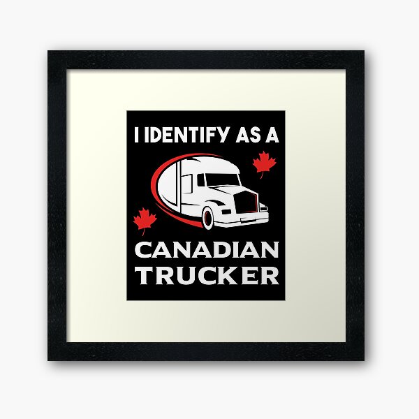 Aperçu de l'œuvre Je m'identifie comme un camionneur canadien, Freedom Convoy 2022 créée et vendue par Graphicista.