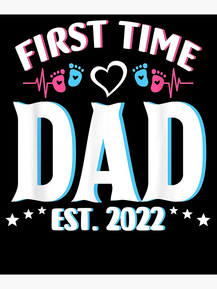 first-time-dad-2022-funny-new-dad-promoted-to-daddy-fathers-day