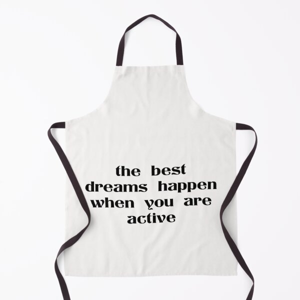 Item preview, the best dreams happen when you are active designed and sold by Ripoubsb.