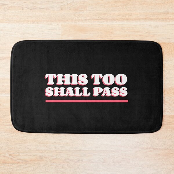 Item preview, This Too Shall Pass designed and sold by Salimah Haji.