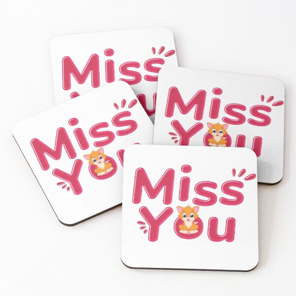 Item preview, Miss You much designed and sold by MaxMan2021.