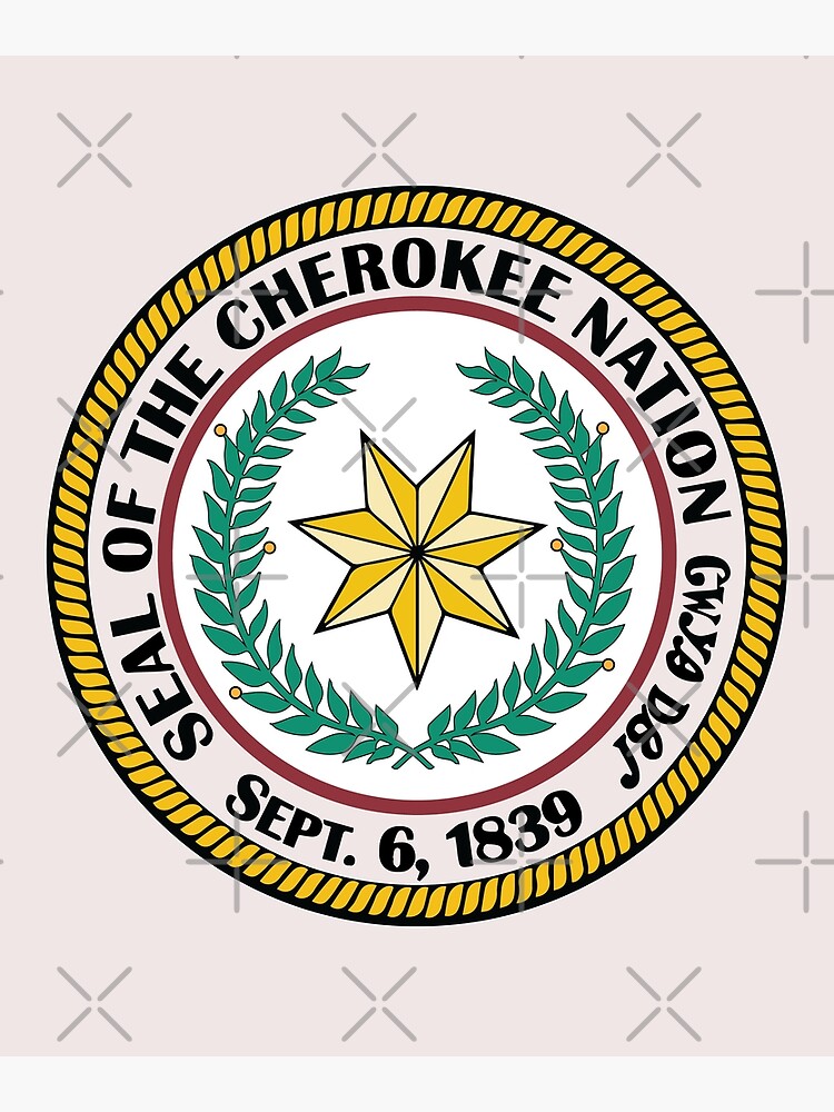 "Cherokee Nation Cherokee Nation Flag seal of the Cherokee nation