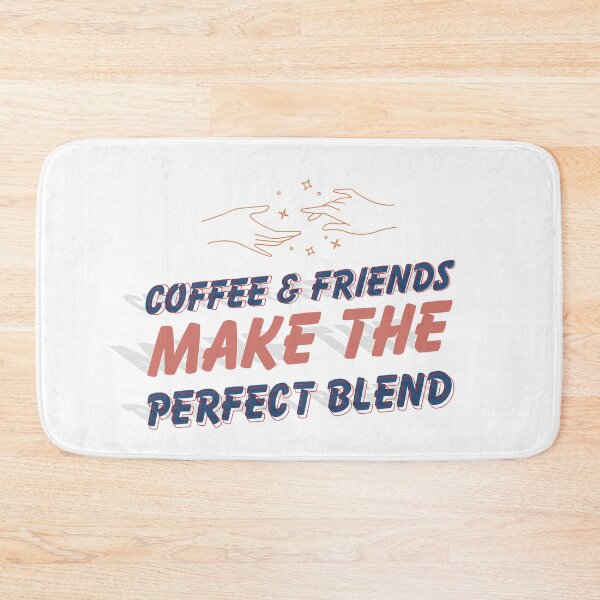 Item preview, Coffee and friends make the perfect blend - coffee and friends make the perfect blend art designed and sold by Mintminz.