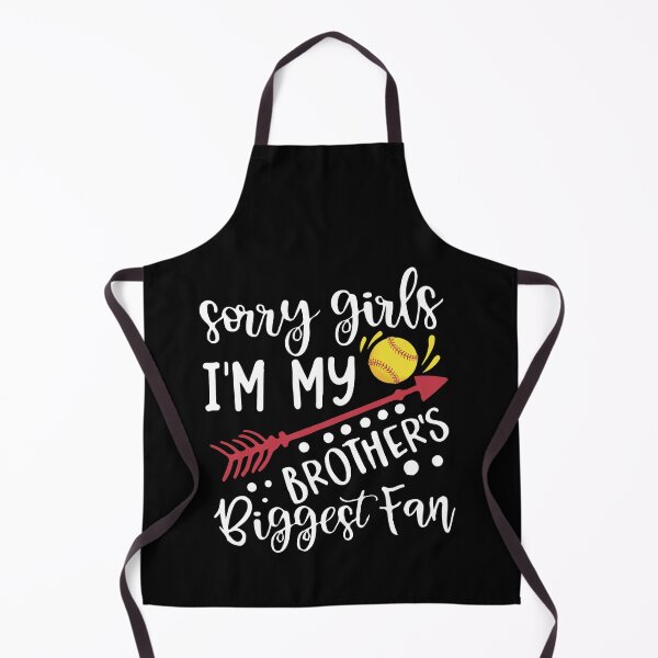 Item preview, Sorry Girls I'm My Brother's Biggest Fan Baseball designed and sold by Dressed For Duty.