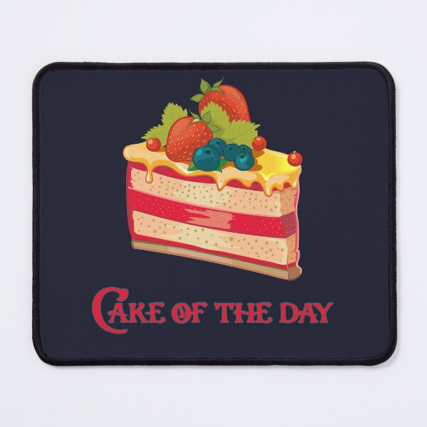 Item preview, Cake Of The Day designed and sold by StoneBluePlanet.