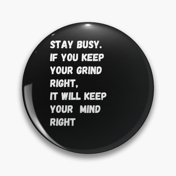 Item preview, Grind Mindset Stat Busy designed and sold by RedSparkle.