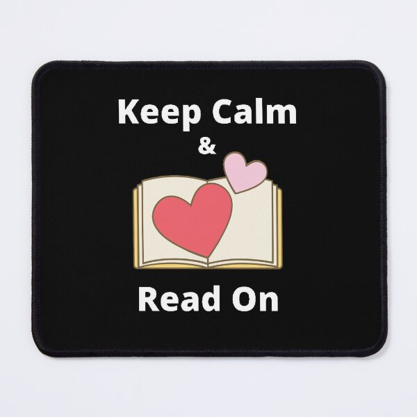 Item preview, Keep Calm And Read On - Funny and Cute quotes designed and sold by Designspot2020.