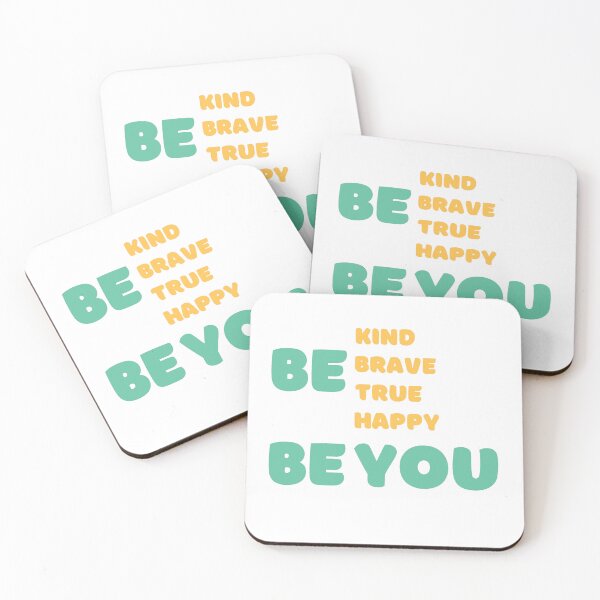 Item preview, Be Kind be Brave Be True Be Happy Be You designed and sold by MoaaStore.
