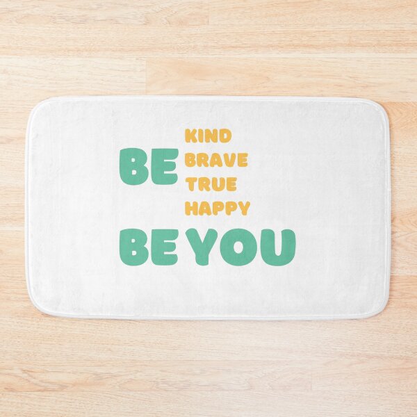 Item preview, Be Kind be Brave Be True Be Happy Be You designed and sold by MoaaStore.