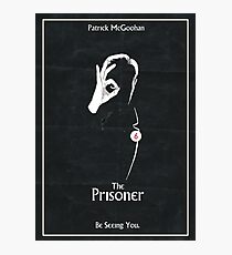 The Prisoner: Be Seeing You Photographic Print