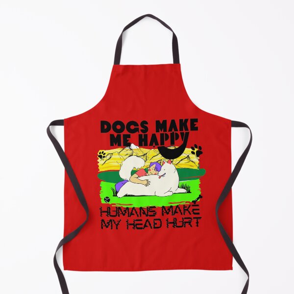 Item preview, Dogs Make Me Happy Humans Make My Head Hurt designed and sold by JAdotdotDesigns.