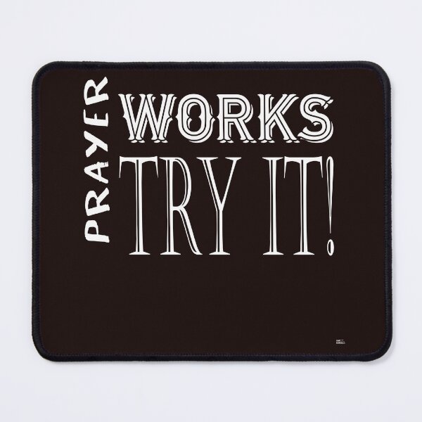 Item preview,  PRAYER WORKS TRY IT! Tshirt, mugs designed and sold by DoubleDSD.