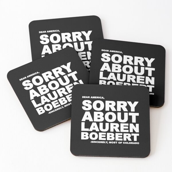 Item preview, Dear America Sorry about Lauren Boebert Sincerely most of Colorado designed and sold by MachioCooran.