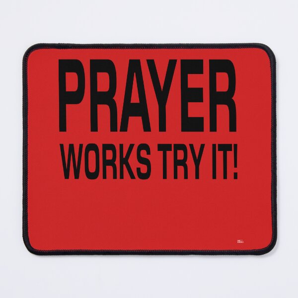 Item preview,   PRAYER WORKS TRY IT! Tshirt, mugs designed and sold by DoubleDSD.