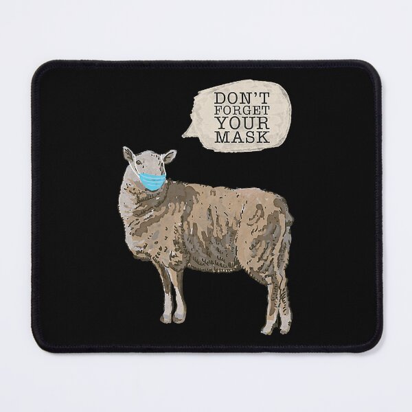 Item preview, Dont Forget Your Mask - Anti Mask Sheep Wearing A Mask designed and sold by davetmccall.