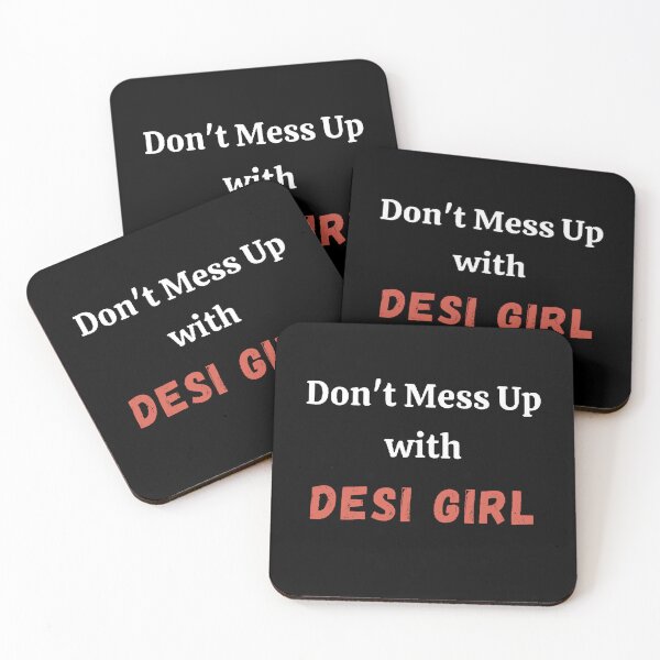 Item preview, Desi Lady - Don't Mess up with Desi Girl - Funny and Cute quotes designed and sold by Designspot2020.