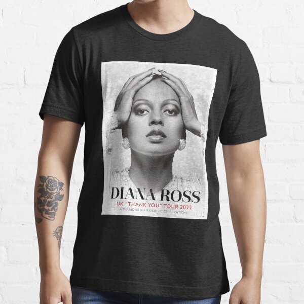 DIANA ROSS UK THANK YOU TOUR 2022 Essential T-Shirt