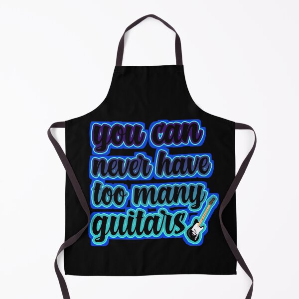 Item preview, you can never have too many guitars designed and sold by bahdsgraphic.