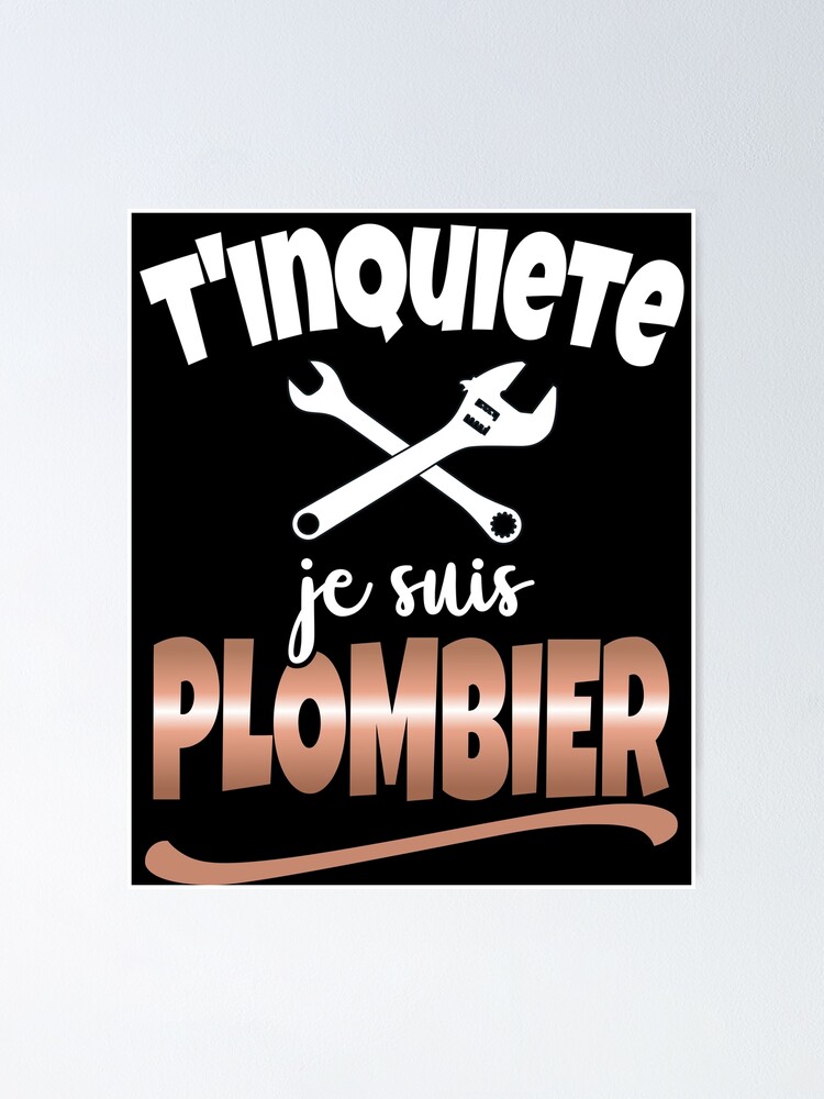 Póster « Trabajos Y Servicios De Fontanería En Blanco Y Negro Diseño Personalizado Perfecto Para Fontaneros Divertidos De Artoshopy