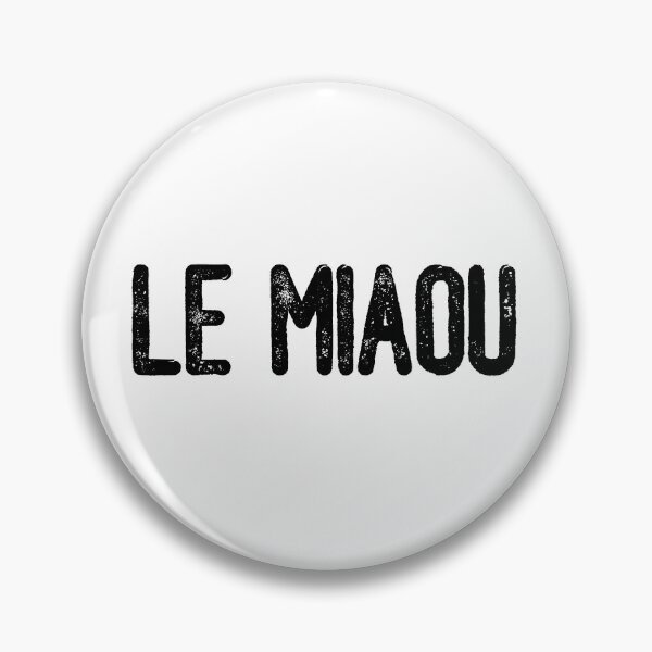 Item preview, Le Miaou (Black Text) designed and sold by meowmeup.
