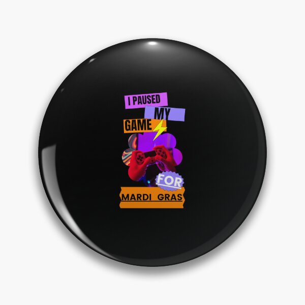 Item preview, I paused my game for mardi gras tshirt designed and sold by Havilaharts.