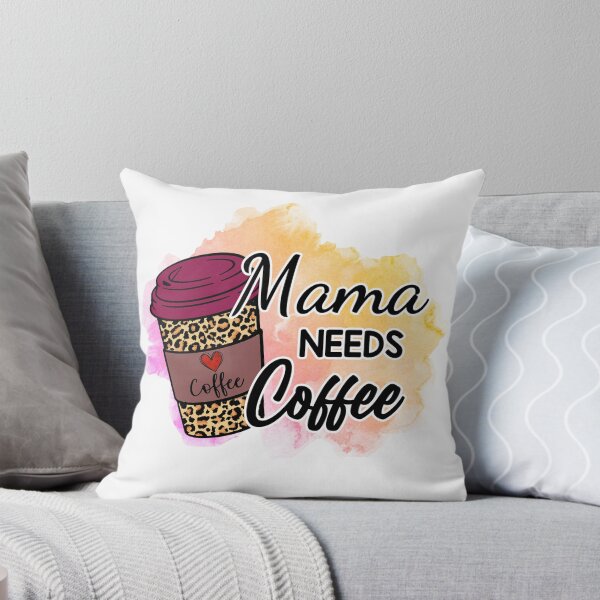 Item preview, Mother's Day - Mama needs Coffee designed and sold by tjred01.