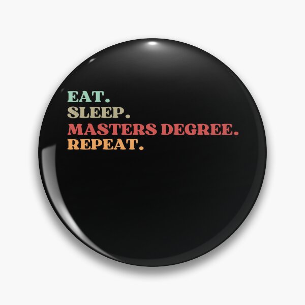 Item preview, FUNNY EAT SLEEP MASTERS DEGREE REPEAT QUOTE - BEST GIFT FOR MASTERS DEGREE STUDENTS  designed and sold by MeDoryaShop.
