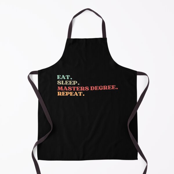 Item preview, FUNNY EAT SLEEP MASTERS DEGREE REPEAT QUOTE - BEST GIFT FOR MASTERS DEGREE STUDENTS designed and sold by MeDoryaShop.