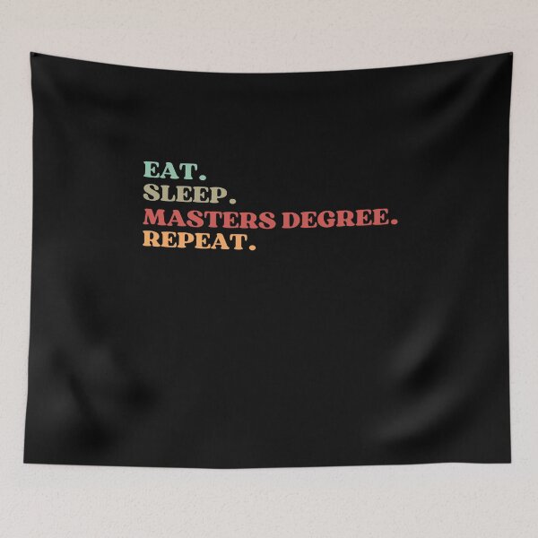 Item preview, FUNNY EAT SLEEP MASTERS DEGREE REPEAT QUOTE - BEST GIFT FOR MASTERS DEGREE STUDENTS  designed and sold by MeDoryaShop.