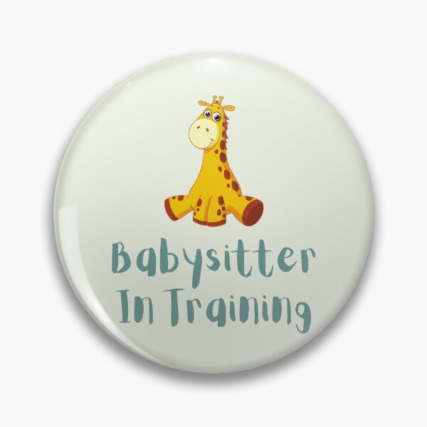 Item preview, Babysitter In Training designed and sold by Creatoe.