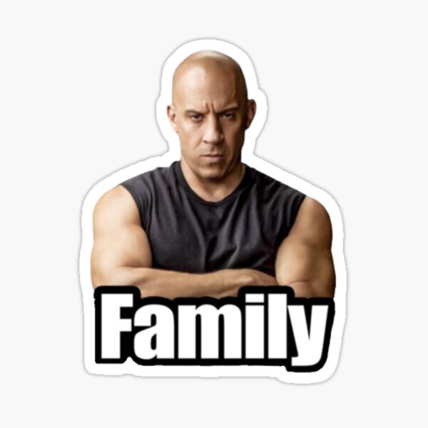 "Vin Diesel FAMILY MEME" Sticker by Srvinnce Redbubble