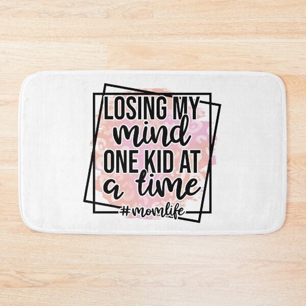 Item preview, Mother's Day Momlife - Losing my Mind one Kid at a time designed and sold by tjred01.