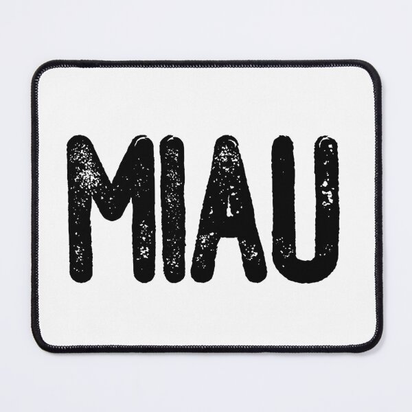 Item preview, Miau (Black Text) designed and sold by meowmeup.