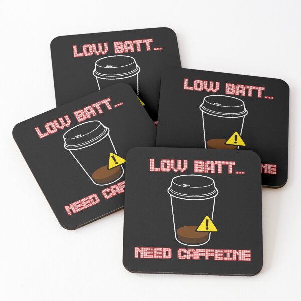 Item preview, Low batt. Caffeine Needed. designed and sold by Eagle4414.