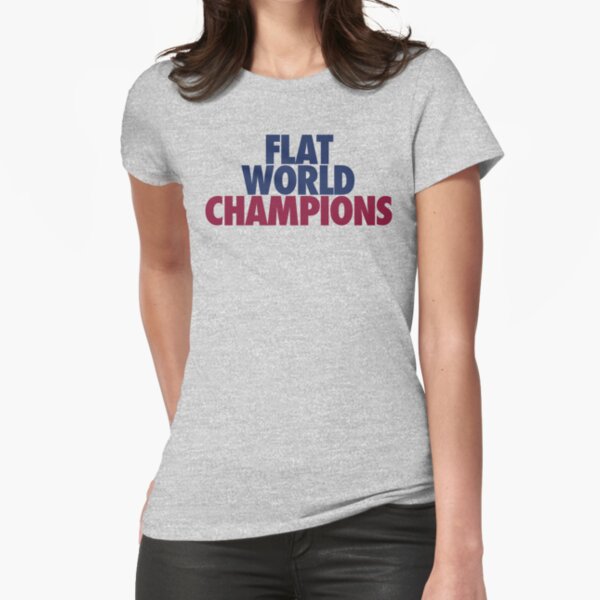 Flat World Champions - (Blue/Wine) Fitted T-Shirt