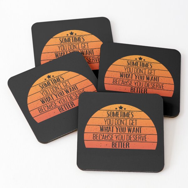 Item preview, A veces no obtienes lo que quieres porque te mereces algo mejor designed and sold by Boomroom.
