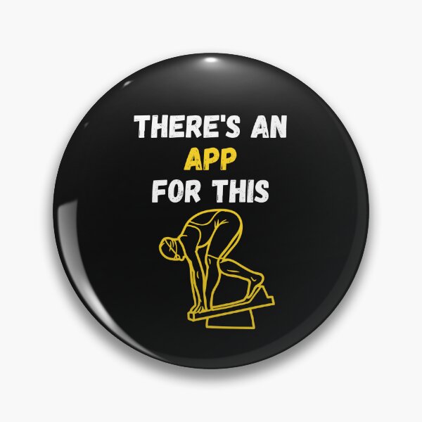Item preview, There's An App For This Swimming designed and sold by WowAllinOne.
