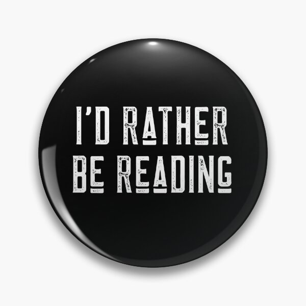 Item preview, I'd Rather Be Reading designed and sold by LadySaltwater.