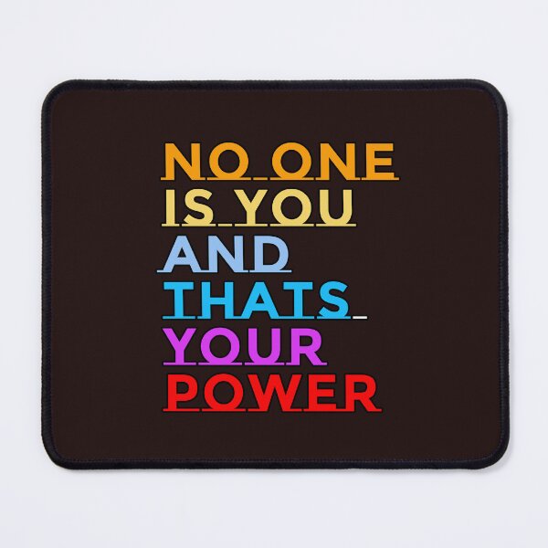 Item preview, Copy of No One Is You And Thats Your Power  designed and sold by Tiziza.